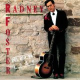 Radney Foster - Del Rio, TX 1959