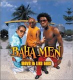 Baha Men - Move It Like This