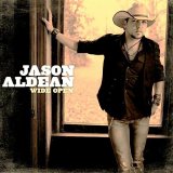 Jason Aldean - Wide Open