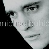 Michael Buble - Michael Buble