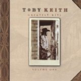 Toby Keith - Greatest Hits Volume One
