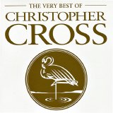 Christopher Cross - The Very Best Of Christopher Cross