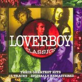 Loverboy - Loverboy Classics - Their Greatest Hits
