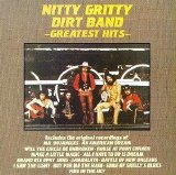 Nitty Gritty Dirt Band - Greatest Hits