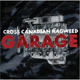 Cross Canadian Ragweed - Garage