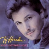 Ty Herndon - What Mattered Most