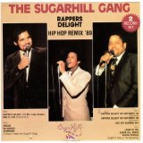 The Sugarhill Gang - Rappers Delight Hip Hop Remix '89