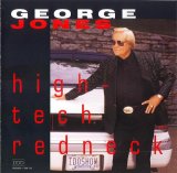 George Jones - High-Tech Redneck