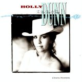 Holly Dunn - The Blue Rose Of Texas