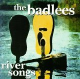 Badlees - River Songs