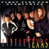 Little Texas - First Time For Everything