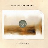 Sons Of The Desert - Change