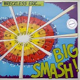 Wreckless Eric - Big Smash