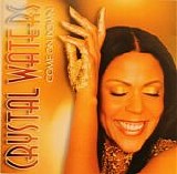 Crystal Waters - Come On Down