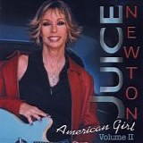 Juice Newton - American Girl Volume II