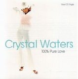 Crystal Waters - 100% Pure Love  (CD Maxi-Single)