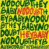 No Doubt - Hey Baby  [UK]