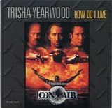 Trisha Yearwood - How Do I Live (CD Single)