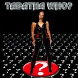 Tabatha - Tabatha Who?