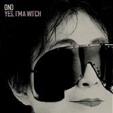 Yoko Ono - Yes, I'm A Witch