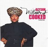Alyson Williams - Cooked:  The Remix Album