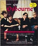 Osbournes, The - Officially Osbourne:  Opening The Doors To The Land Of Oz