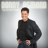 Donny Osmond - The Entertainer
