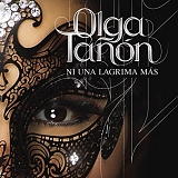 Olga TaÃ±Ã³n - Ni Una Lagrima Mas