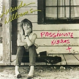 Lucinda Williams - Passionate Kisses