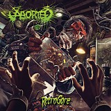 Aborted - Retrogore