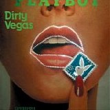 Dirty Vegas - One