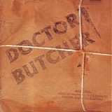 Doctor Butcher - Doctor Butcher
