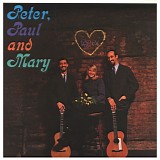 Peter, Paul & Mary - Peter, Paul And Mary