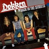 Dokken - Back In The Streets