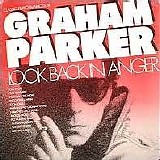 Graham Parker - Look Back in Anger (Classic Performances by Graham Parker)