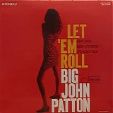 Big John Patton, Grant Green, Bobby Hutcherson & Otis "Candy" Finch - Let â€™Em Roll