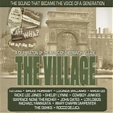 Various artists - The Village:  A Celebration Of The Music Of Greenwich Village