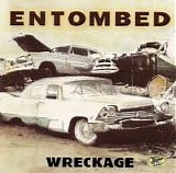 Entombed - Wreckage EP