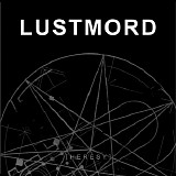 Lustmord - Heresy