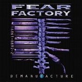 Fear Factory - Demanufacture