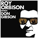 Roy Orbison - Roy Orbison Sings Don Gibson
