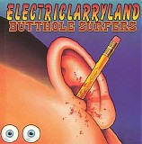 Butthole Surfers - Electriclarryland