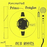 Prince Douglas - Dub Roots