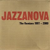 Jazzanova - The Remixes 1997-2000