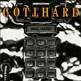 Gotthard - Dial Hard