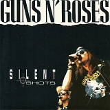 Guns N' Roses - Silent Shots
