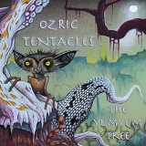 Ozric Tentacles - The Yumyum Tree