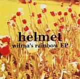 Helmet - Wilma's Rainbow EP