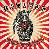 Incubus - Light Grenades