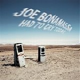 Joe Bonamassa - Had To Cry Today